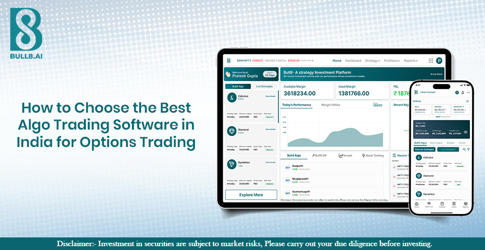 How to Choose the Best Algo Trading Software in India for Options Trading.