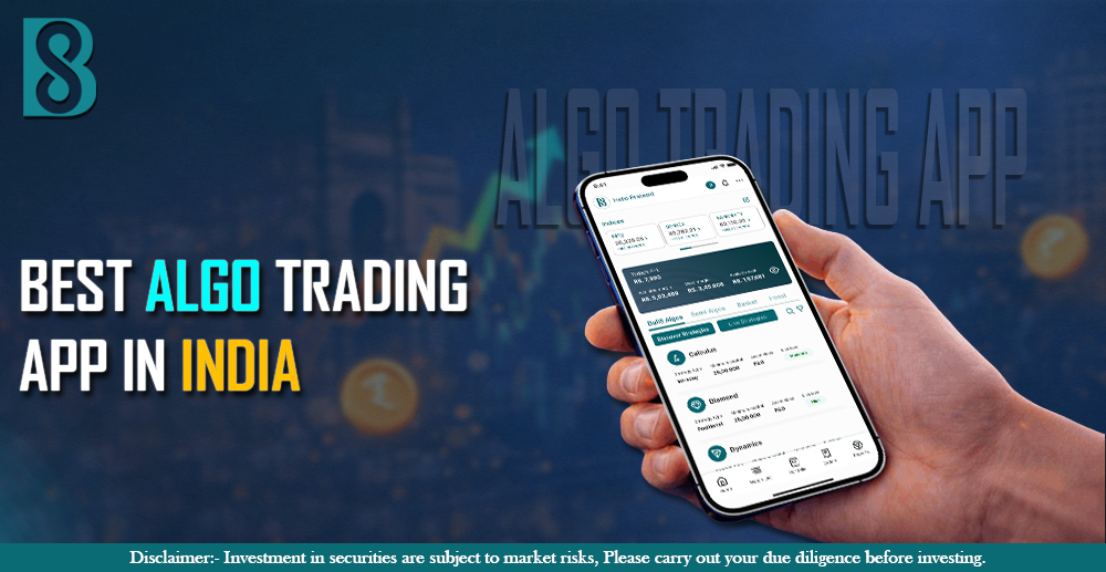 Best Algo Trading App in India.