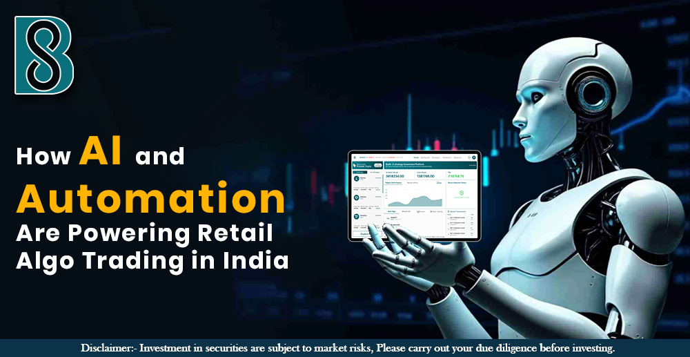How AI and Automation Are Powering Retail Algo Trading in India.