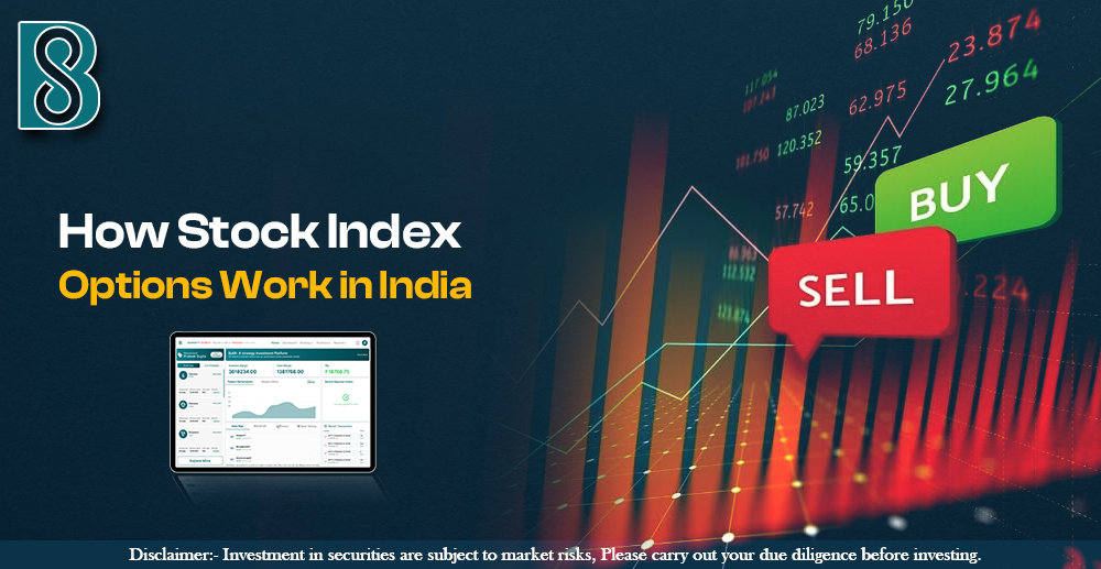 How Stock Index Options Work in India.jpg