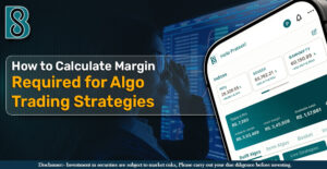 How to Calculate Margin Required for Algo Trading Strategies.jpg