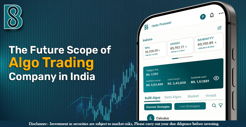 The Future Scope of Algo Trading Company in India.jpg