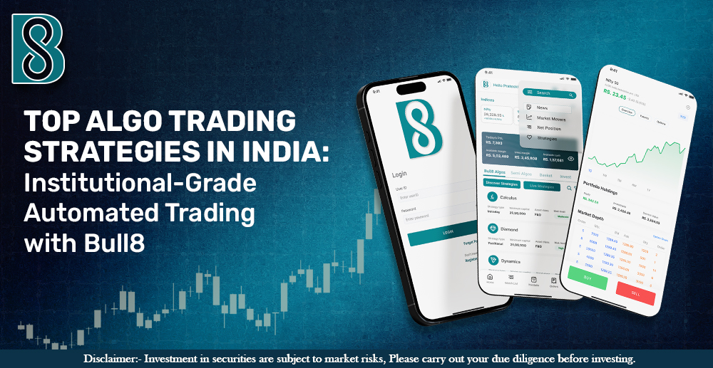 Top Algo Trading Strategies in India Institutional-Grade Automated Trading with Bull8.jpg