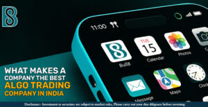 What Makes a Company the Best Algo Trading Company in India.jpg