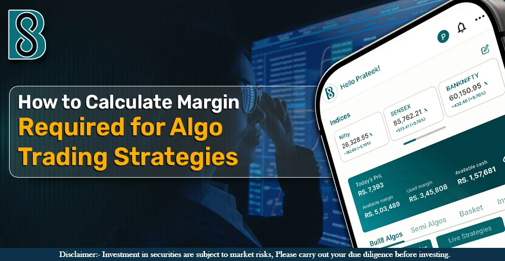 How to Calculate Margin Required for Algo Trading Strategies.jpg