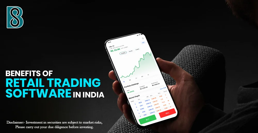 Benefits of Retail Trading Software in India.jpg