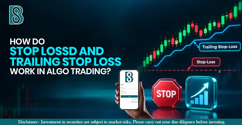 How Do Stop-Loss and Trailing Stop-Loss Work in Algo Trading.jpg