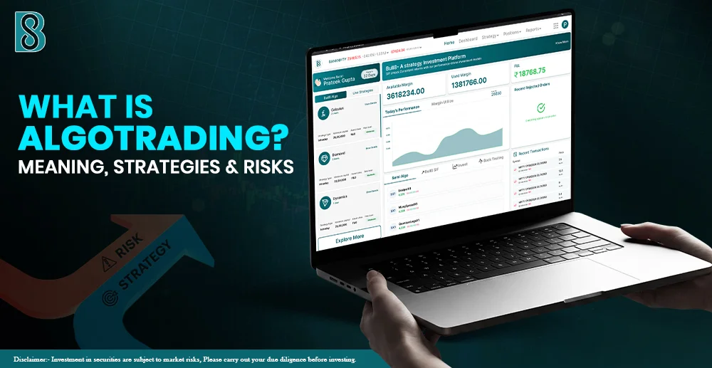 What Is AlgoTrading Meaning, Strategies & Risks.jpg
